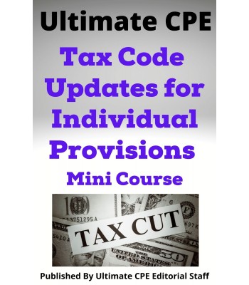 Tax Code Updates for Individual Provisions 2023 Mini Course
